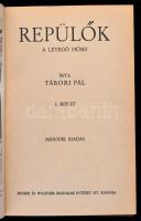 Tábori Pál: Repülők. A levegő hősei. I-II. kötet. A magyar irodalom jelesei. Bp.,é.n., Singer és Wol...