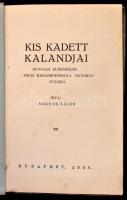 Bognár Lajos: Kis kadett kalandjai. Ifjusági elbeszélés pécsi hadapródiskola háborús éveiről. Bp., 1...