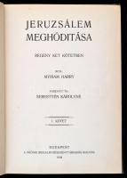 Myriam Harry: Jeruzsálem meghódítása I-II. kötet. Fordította: Sebestyén Károlyné. Otthon könyvtára. ...