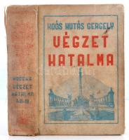 Koós Hutás Gergely: Végzet hatalma. Bp., 1940, Koós H. G. Kiadói egészvászon-kötés, megviselt állapotban, sérült gerinccel, kopott, foltos, sérült borítóval. A szerző által dedikálva.