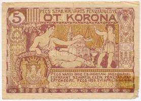 Pécs 1920. 5K pénztárjegy T:IV ragasztott
