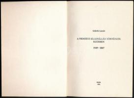 Szlávik László: A nemzeti ellenállás története Egerben 1849-1867. Tanulmányok Heves Megye Történetéb...