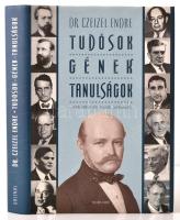 Dr. Czeizel Endre: Tudósok, gének, tanulságok. A magyar természettudós géniuszok családfaelemzése. Bp.,2006, Galenus. Kiadói kartonált papírkötés, kiadói papír védőborítóban.