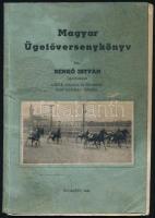 Benkő István: Magyar Ügetőversenykönyv. Bp., 1942. Megviselt papírkötésben.