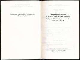 Amerikai béketervek a háború utáni Magyarországról. Az Egyesült Államok Külügyminisztériumának titko...