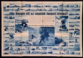 1942 Hogyan áll az angolok tengeri uralma, világháborús propaganda plakát, megviselt, szakadozott állapotban, ragasztás nyomokkal, 63x89 cm.