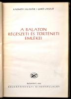 Radnóti Aladár, Gerő László: A Balaton régészeti és történeti emlékei. Bp., 1952, Közoktatásügyi Kia...