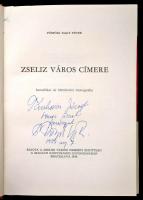 Püspöki Nagy Péter: Zselis város címere. Bratislava, 1976, Zselizi Városi Nemzeti Bizottság. A szerz...