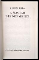 Zolnai Béla: A magyar biedermeier. Bp., 1993, Holnap. Reprint! Papírkötésben, jó állapotban