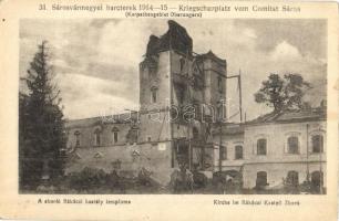 Zboró, Zborov; lerombolt Rákóczi kastély templom, katonák; 31. Sáros vármegyei harcterek 1914-15 / destroyed castle church, soldiers