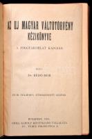 Bedő Mór: Az új magyar váltótörvény kézikönyve. Bp., 1914, Grill. Kissé kopott vászonkötésben, jó ál...