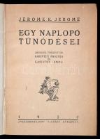 Jerome, Jerome K.: Egy naplopó tűnődései. Bp., 1920, Világirodalom. Félvászon kötésben, jó állapotban.