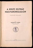 Mosolgyó József: A keleti egyház Magyarországon. Nemzetiségi tanulmány. Miskolc, 1941, Ludvig István...