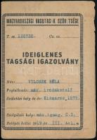 1919 Magyarországi Vasutasok Szövetsége ideiglenes igazolvány tagsági bélyegekkel