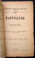 Táncsics Mihály: Életpálya avagy emlék-iratok. 1-4. köt. Pest, 1878-1885, Heckenast (Táncsics Mihály...