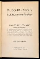 Böhm Károly élete és munkássága. Szerk.: Kajlós Imre. 1-3. köt. Besztercebánya, 1913, Madách Társasá...