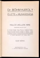 Böhm Károly élete és munkássága. Szerk.: Kajlós Imre. 1-3. köt. Besztercebánya, 1913, Madách Társasá...