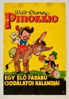 1940 Walt Disney Pinokkio. c. könyvének reklám plakátja. Ofszet. Néhány kisebb hibávall /  1940 Walt Disney: Pinocchio book advertising. Ofset with a small damages. 20x29 cm