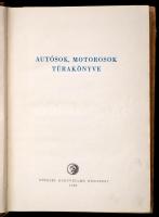 Autósok, motorosok túrakönyve. Szerk.: Feledy Béla. Bp., 1956, Műszaki. Kiadói félvászon kötésben, k...