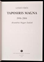 Vörös Győző: Taposiris Magna 1998-2004. Alexandriai magyar ásatások. Budapest , 2004, Egyiptomi Magy...