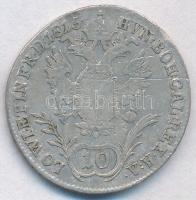 1815B 10kr Ag "I. Ferenc" (3,42g) T:3
Hungary 1815B 10 Kreuzer Ag "Franz I" (3,...