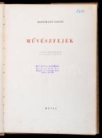 Hoffmann Edith: Művészfejek. Bp., 1945, Révai. Kiadói félvászon-kötés, kiadói papírborítóban, a címkép leszakadt a borítóról, de egyébként jó állapotban.