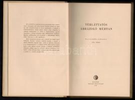 Pál Imre: Térláttatós ábrázoló mértan. Bp., 1959, Műszaki. Kiadói félvászon-kötés, 2 db szemüveggel.