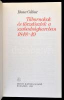 Bona Gábor: Tábornokok és törzstisztek a szabadságharcban 1848-49. Budapest, 1983, Zrínyi Katonai ki...