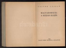 Lajtor László: Magyarország a század elején. Bp.,1942, Faust. Kiadói papírkötés