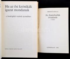 Vegyes könyvtétel, 2 db: 
Kristó Gyula: Az aranybullák évszázada. Magyar História. Bp., 1981, Gondo...