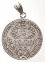 Ausztria 1780IC-FA 20kr Ag "Mária Terézia" füllel, medállá alakítva T:2-
Austria 1780IC-F...