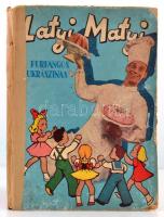 Latyi-Matyi a furfangos cukrászinas. Versek: Békeffy István. Írta: Pintér Zoltán. Fényképek: Angelo. Bp., é. n., Fővárosi Könyvkiadó. Kopottas kiadói kartonált papírkötésben, javított gerinccel.