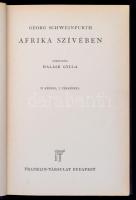 Georg Schweinfurth: Afrika szívében. Fordította Halász Gyula. Bp., é.n., Franklin. Kiadói aranyozott egészvászon-kötés, kissé kopottas gerinccel, jó állapotban.