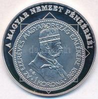 DN "A magyar nemzet pénzérméi - Honfoglalás-Milleniumi emlékpénz 896-1896" Ag emlékérem (1...