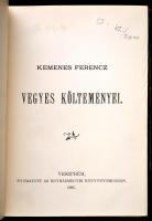 Kemenes Ferenc vegyes költeményei. Veszprém, 1901, Egyházmegyei Könyvnyomda. Korabeli félvászon-kötés, kissé kopottas borítóval, márványozott lapélekkel.