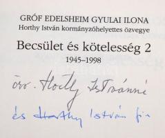 Edelsheim Gyulai Ilona: Becsület és kötelesség. 1-2. köt. Bp., 2000, Európa. Edelsheim Gyulai Ilona ...