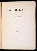 A Holnap új versei. Második könyv. Bp., 1909, Deutsch Zsigmond és Társa, Márkus Samu Könyvnyomdája, ...