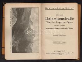 Geuters Dolomitenstrasse. Toblach-Amezzo-Bozen. Berlin, 1924, Geuters Reiseführerverlag. Német nyelv...