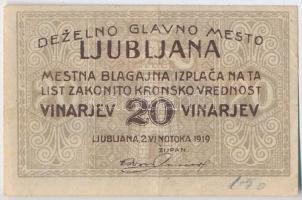 Szerb-Horvát-Szlovén Királyság / Ljubljana 1919. 20V T:III Kingdom of Serbs, Croats and Slovenes / Ljubljana 1919. 20 Vinarjev C:F