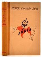 Subhas Chandra Bose: Égi India. A világhírű hindu szabadságvezér egyetlen könyve a hindu-angol ellentétekről. Fordította: Dr. Balogh Barna. Bp., [1943],Stádum. Kiadói illusztrált félvászon-kötés. Jó állapotban.