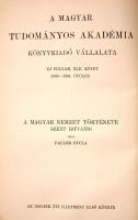Pauler Gyula: A magyar nemzet története Szent Istvánig. Bp., 1900, MTA. Kiadói aranyozott gerincű eg...