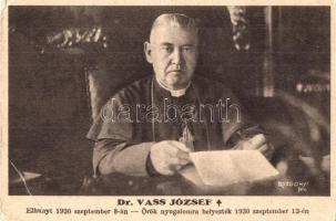 Dr. Vass József, gyászlap. Rozgonyi felvétele és Tolnai Világlapja ajándéka / Hungarian politician, who served as Minister of Religion and Education,Obituary card (EB)