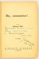Salamon Béla: Hej színművész!... Bp., 1939, Szerzői kiadás. Első kiadás! Kiadói illusztrált egészvás...