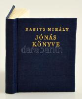 Babits Mihály: Jónás könyve. Bp., 1947, Szépirodalmi. Minikönyv, az 1947-es kiadás reprintje. Vászonkötésben, jó állapotban.