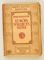 Kalmár Gusztáv, Dr.: Európa földjei és népei Bp. (1936) Szent István-Társulat. 202 l., 3 lev. Kiadói papírborítóban.
