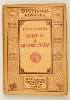 Tóth Ágoston: Bevezetés a meteorológiába. Bp. (1936) Szent István-Társulat. Kiadói papírborítóban.