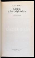 Kis vegyes könyv tétel: Werfel, Franz: Ravatal a bordélyházban (Bp., 1986); Liptus Liza: Festőművész...