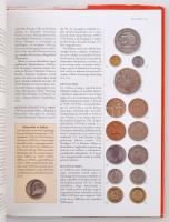Dr. James Mackay: A legteljesebb képes enciklopédia - Érmék és éremgyűjtés. Kézikönyv a világ legism...