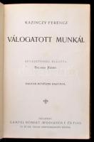 Vegyes könyv tétel, összesen 4 db: Kazinczy Ferenc válogatott munkái, Tóth Ede válogatott munkái, He...