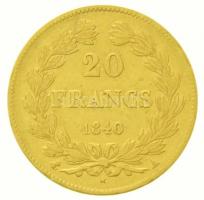 Franciaország / Második Királyság 1840A 20Fr Au "I. Lajos Fülöp" (6.44g/0.900) Párizs T:2,...